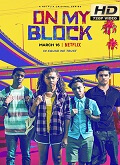 On My Block Temporada 1 [720p]